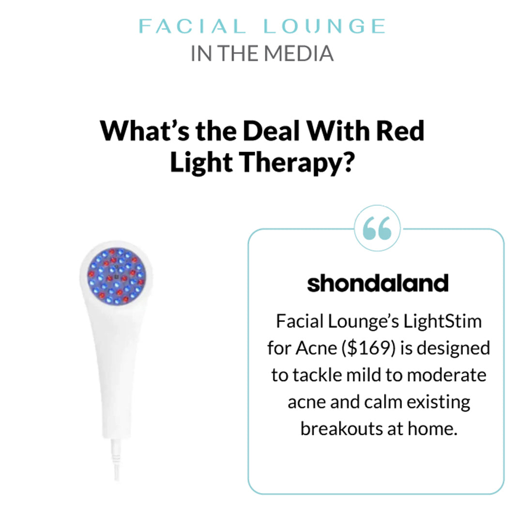 Featured in Shondaland: What's the Deal With Red Light Therapy?