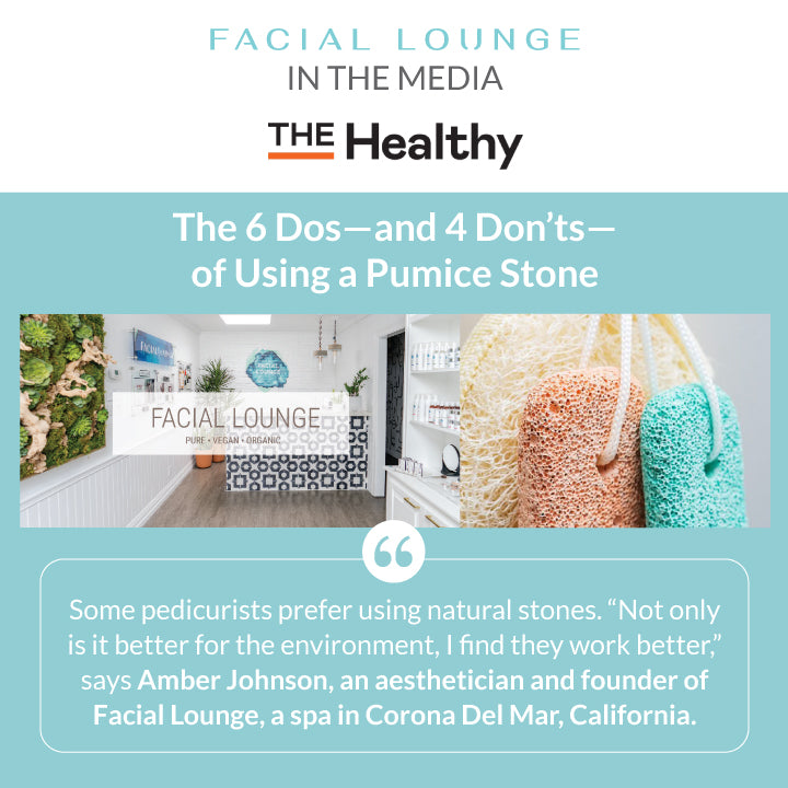 The 6 Dos and 4 Don'ts of Using a Pumice Stone